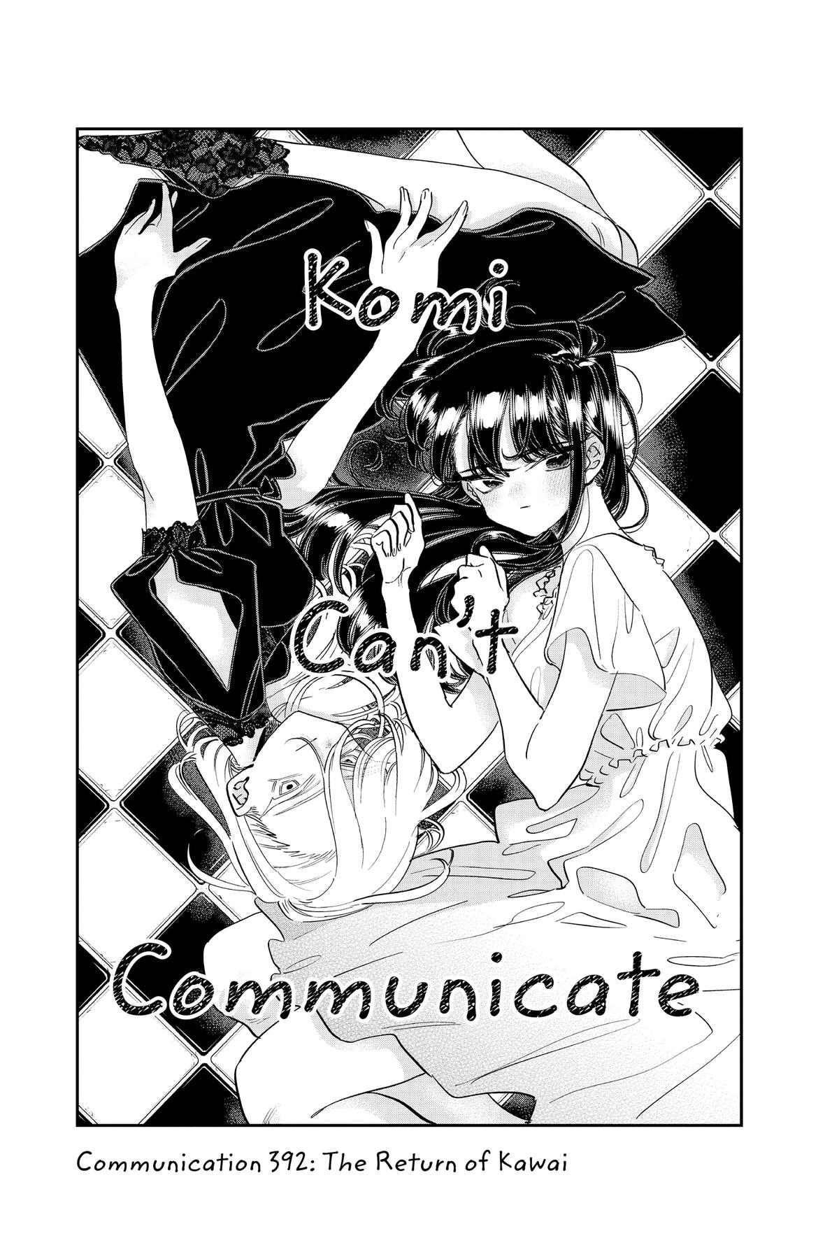 Komi Can’t Communicate Chapter 392