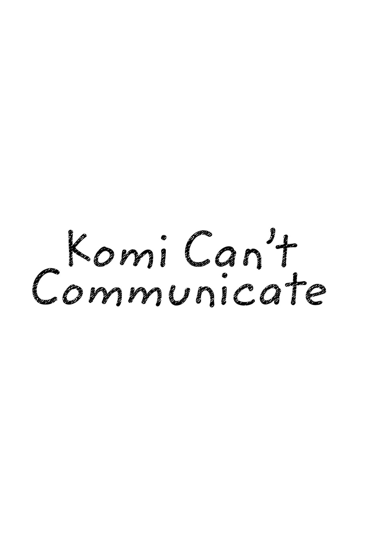 Komi Can’t Communicate Chapter 413